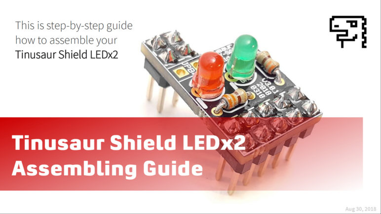 Tinusaur Shield LEDx2 - Assembling (slides)