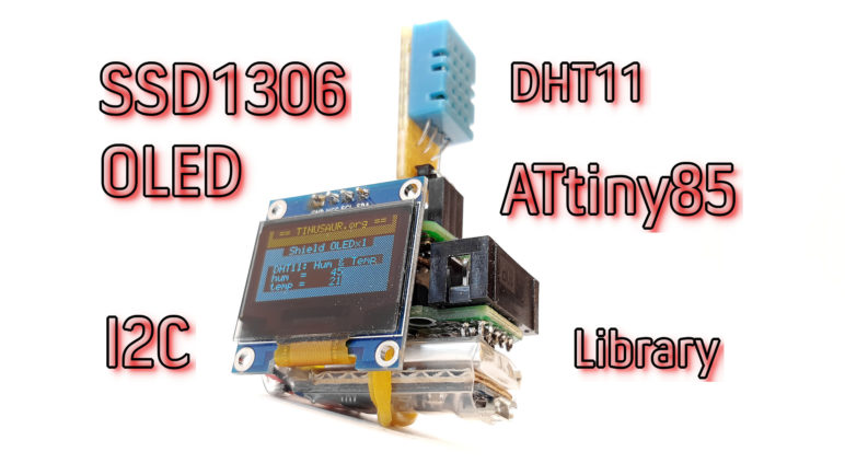 C Library for SSD1306 OLED Display and ATtiny85